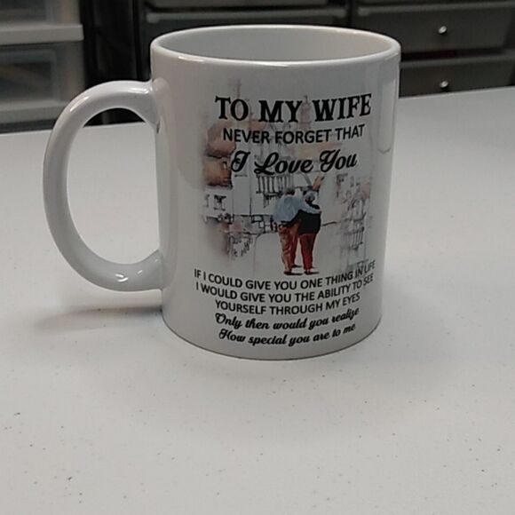 To my wife coffee cup - Picture 1 of 1